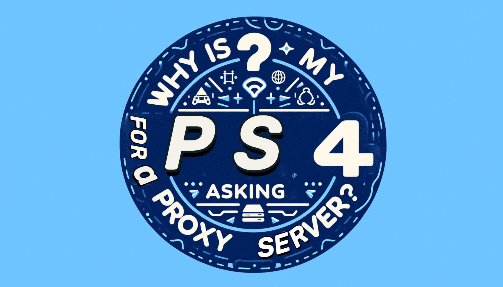 How to Use Proxy Server on PS4