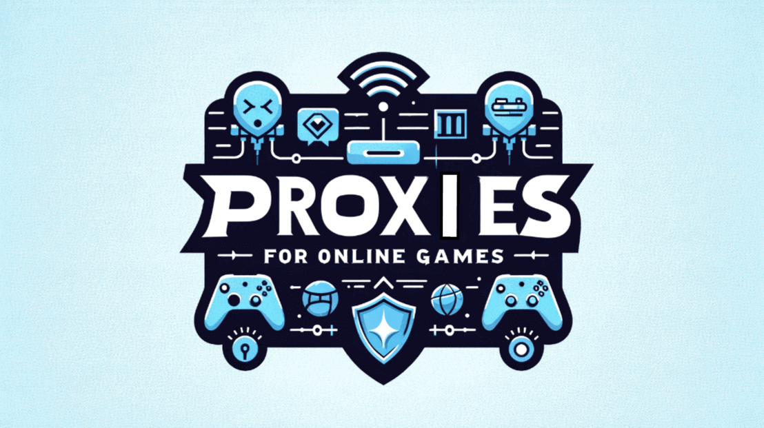 Gaming Proxies
