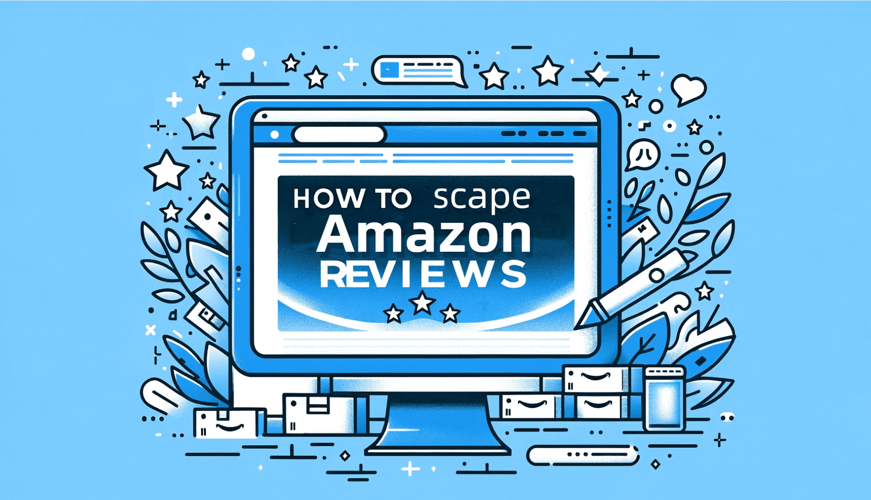 How to Scrape Amazon Reviews