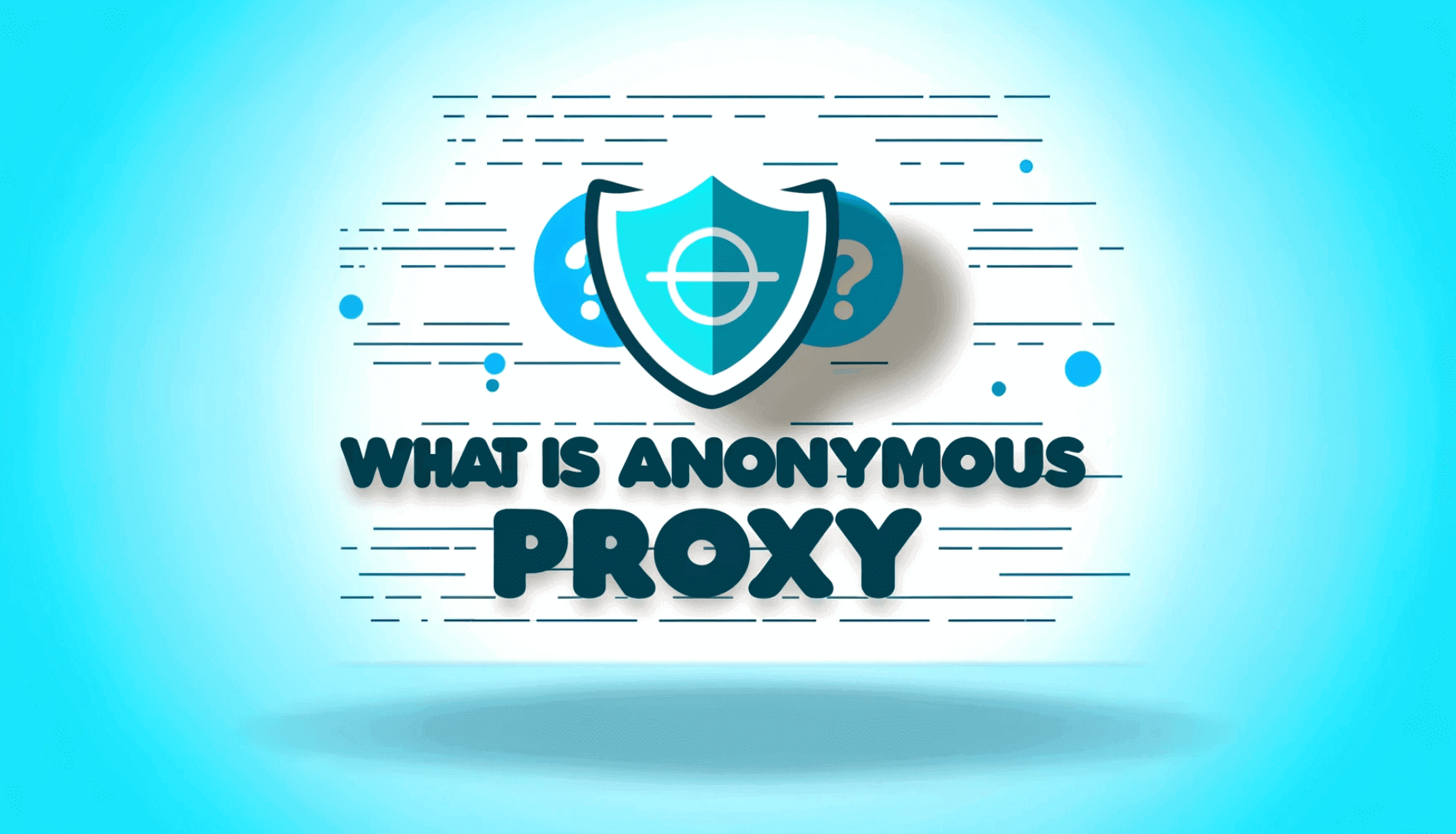 What is Anonymous Proxy? Things You Should Know - Blog - IPOASIS